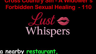 Cross Country Sin: a Widower’s Unallowed Sexual Healing Part One Hundred Ten - English Audio Sex Story