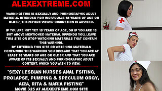Sexy lesbian nurses anal fsiting, prolapse, pumping & speculum orgy. Aiza, Rita & Maria Fisting