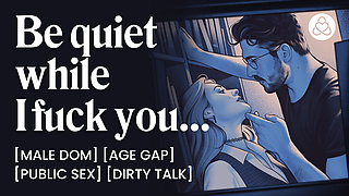 ASMR Audio Porn: Male Dom Professor Fucks His Student in the Library - Public Sex & Age Gap - Erotic Audio Roleplay for Women
