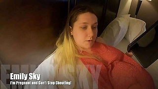 Pregnant and Can't Resist Cheating: An Emilyskyxxx Confession