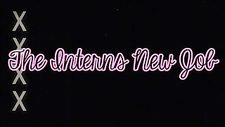 The Interns New Job! (hd Wmv)