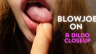 Blowjob on a Dildo Closeup