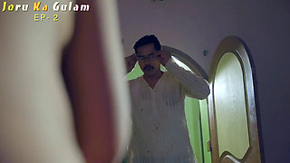 Indian Web Series Joru Ka Gulam Season 1 Episodes 2 Uncensored