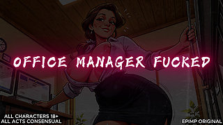 Office Manager FUCKED Erotic Audio Fantasy Story