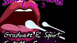 AUDIO ONLY - Sissy guide step 3 graduate and squirt eat the cummies