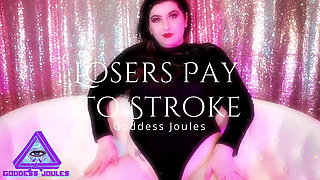 Losers Pay to Stroke Humiliation JOI