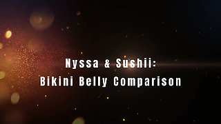 Nyssa & Sushii: Bikini Belly Comparison